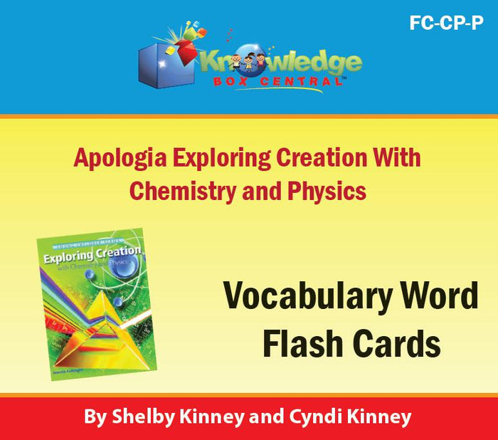 Apologia Exploring Creation with Chemistry & Physics Vocabulary Flash Cards - PRINTED