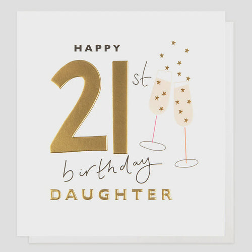 Caroline Gardner 21st Birthday Daughter Greetings Card