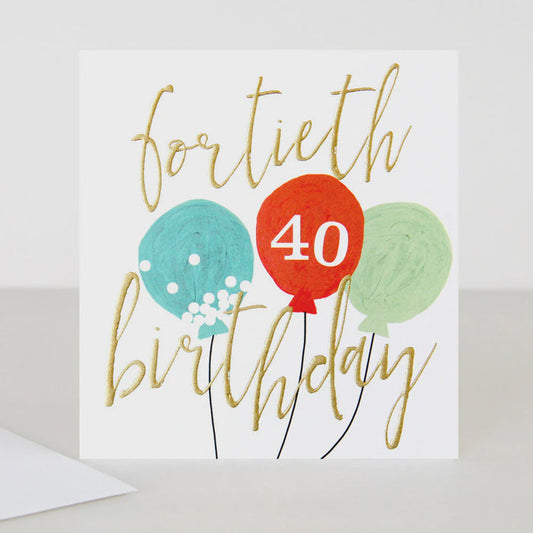 Caroline Gardner 40th Birthday Greeting Card