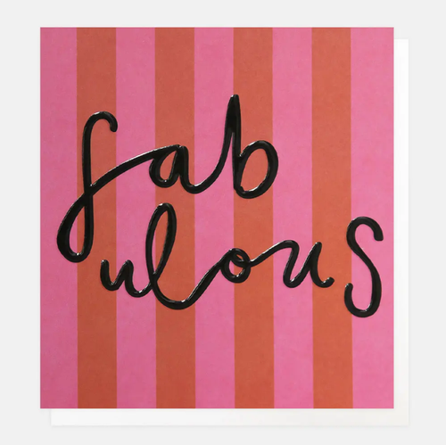 Caroline Gardner Fabulous Greetings Card