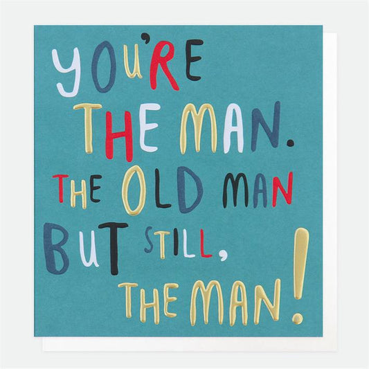Caroline Gardner You're The Man Greetings Card