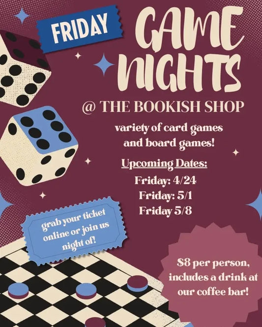 FRIDAY Game Nights at The Bookish Shop