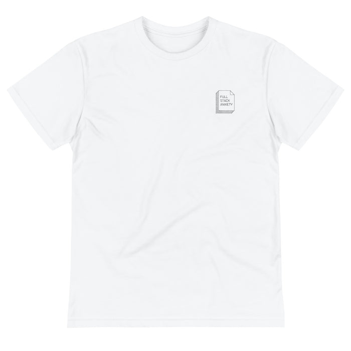 Full Stack Anxiety Embroidered Sustainable T-Shirt