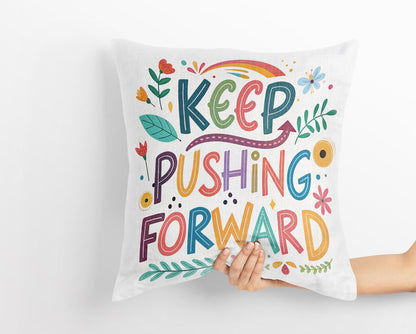 Hand Lettered 'Keep Pushing Forward' Decorative Pillow | Whimsical Art | Unique Home Accent