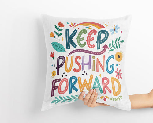 Hand Lettered 'Keep Pushing Forward' Decorative Pillow | Whimsical Art | Unique Home Accent