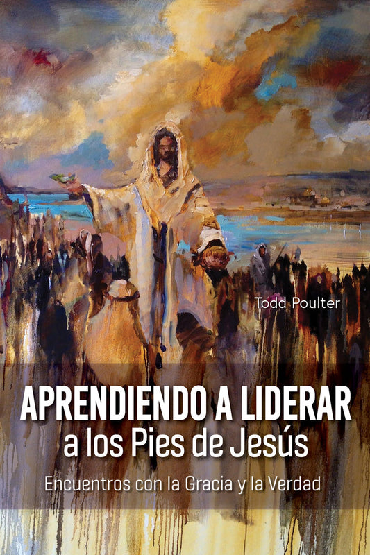 Learning to Lead at the Feet of Jesus [Spanish] Aprendiendo a Liderar a los Pies de Jesús - MissionBooks.org