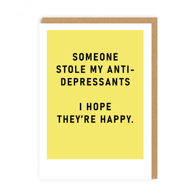 Ohh Deer Anti Depressants Greetings Card