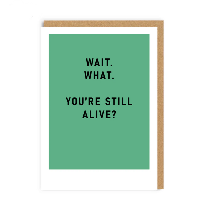 Ohh Deer You're Still Alive Greetings Card