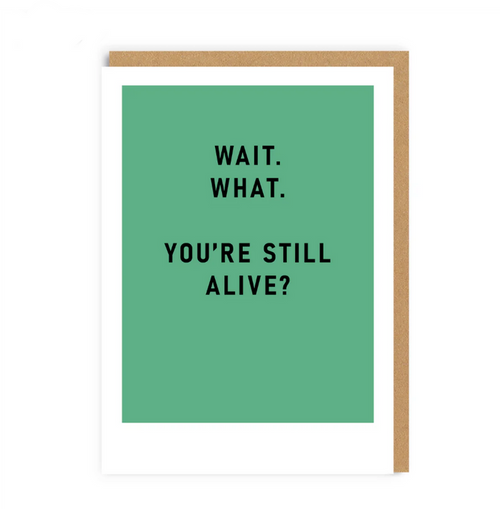 Ohh Deer You're Still Alive Greetings Card