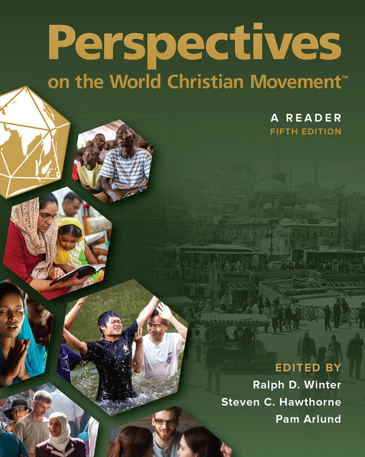 Perspectives on the World Christian Movement (Reader, 5th Ed) - MissionBooks.org