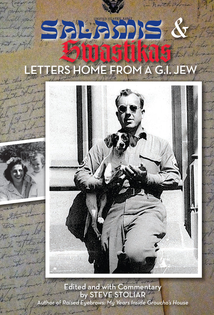 Salamis & Swastikas: Letters Home from a G.I. Jew (paperback)