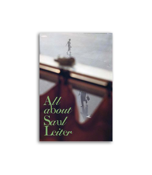 Saul Leiter: All about Saul Leiter