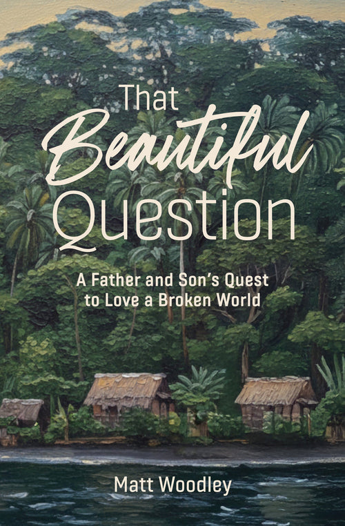 That Beautiful Question - MissionBooks.org