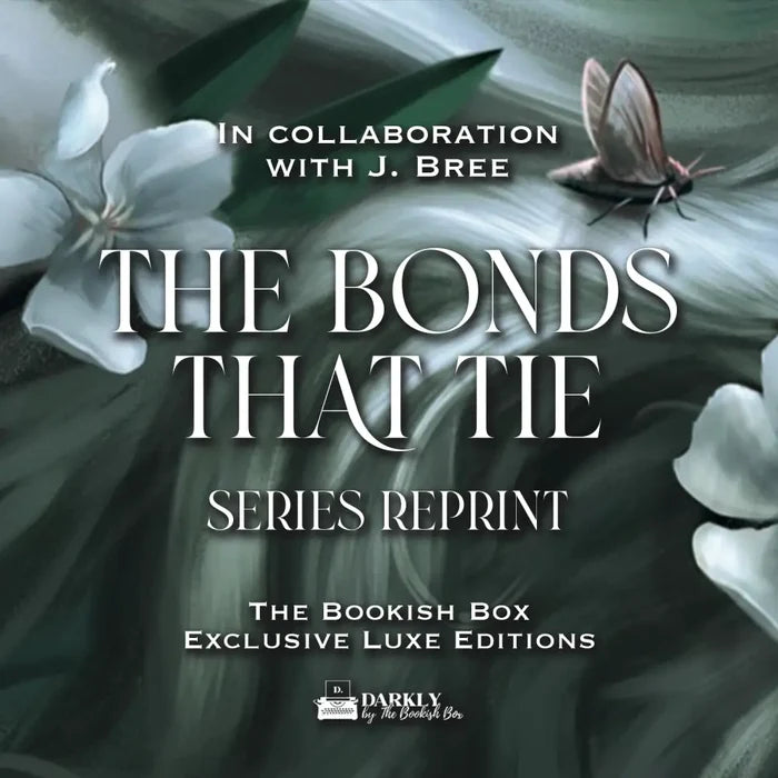 The Bonds That Tie Exclusive Luxe Edition Set Preorder - PREORDER - Preorder