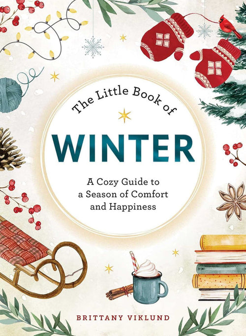 The Little Book of Winter: A Cozy Guide