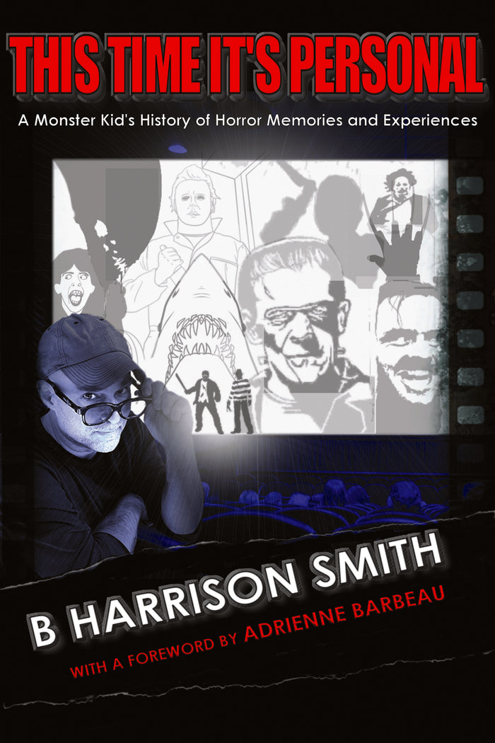 This Time It’s Personal: A Monster Kid’s History of Horror Memories and Experiences (paperback)