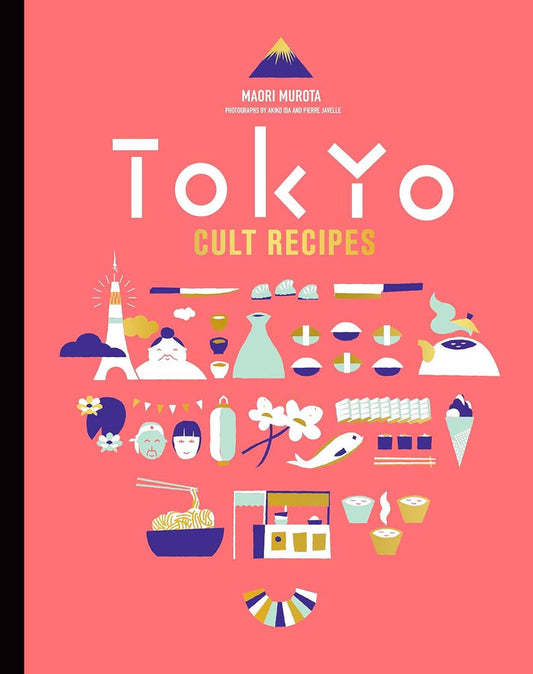 Tokyo Cult Recipes