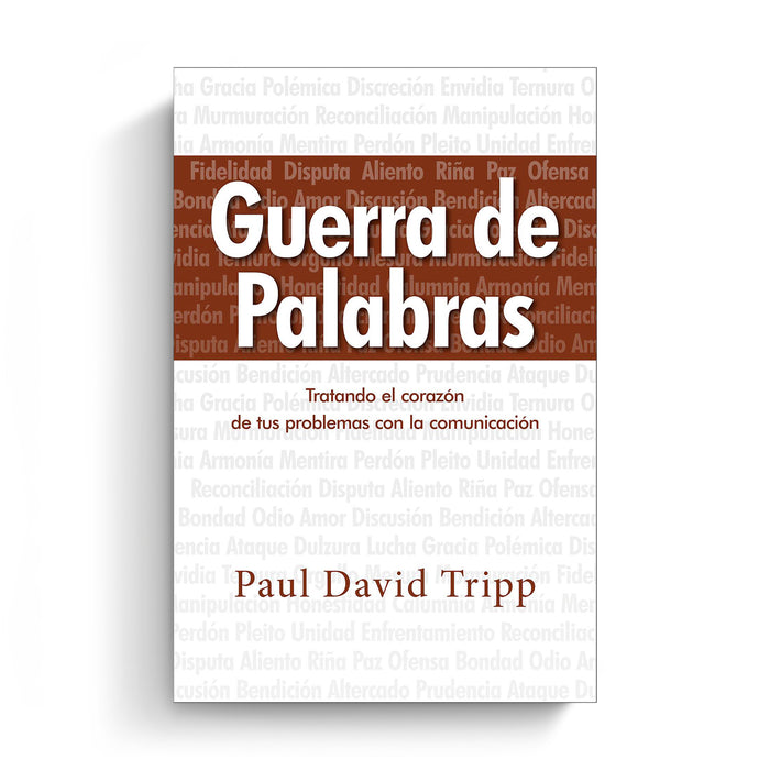 Guerra de Palabras: tratando el corazón de tus problemas con la comunicación (War of Words: Getting to the Heart of Your Communication Struggles)