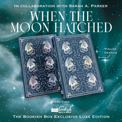 When the Moon Hatched Exclusive Luxe Edition Preorder - PREORDER - Preorder