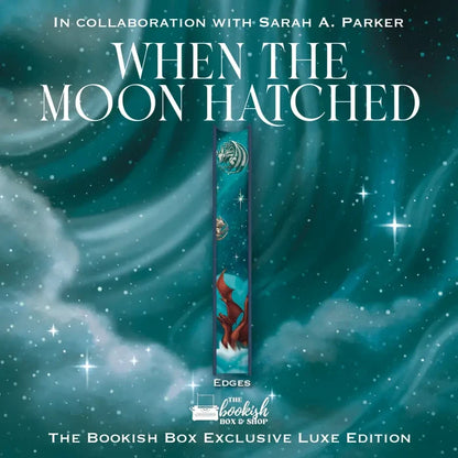 When the Moon Hatched Exclusive Luxe Edition Preorder - PREORDER - Preorder